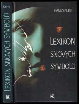 Hanns Kurth: Lexikon snových symbolů