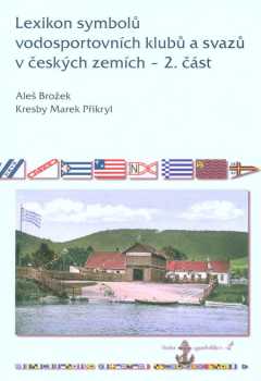 Lexikon symbolů vodosportovních klubů a svazů v českých zemích
