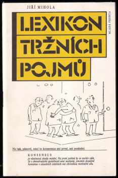 Jiří Mihola: Lexikon tržních pojmů