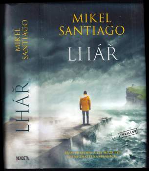 Mikel Santiago: Lhář