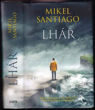 Mikel Santiago: Lhář