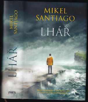 Mikel Santiago: Lhář