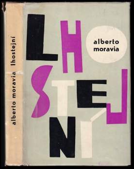 Alberto Moravia: Lhostejní