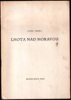 Lhota nad Moravou, rodiště MUDr. Jana Opletala