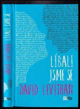 David Levithan: Líbali jsme se