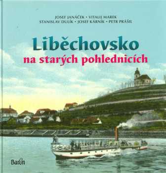 Liběchovsko na starých pohlednicích