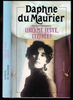 Daphne Du Maurier: Líbej mě ještě, cizinče!