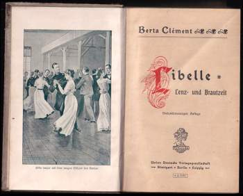 Bertha Clément: Libelle - Lenz und Brautzeit
