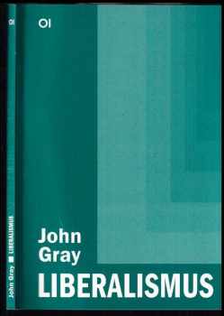 John Gray: Liberalismus
