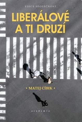 Liberálové a ti druzí