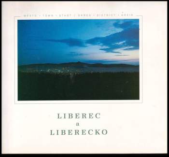 Liberec a Liberecko