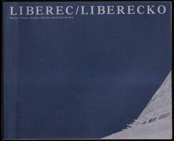 Jan Mohr: Liberec / Liberecko