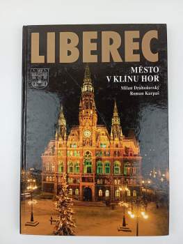 Liberec - město v klínu hor