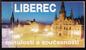 Liberec minulosti a současnosti