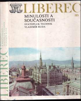Liberec minulosti a současnosti