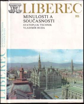 Liberec minulosti a současnosti