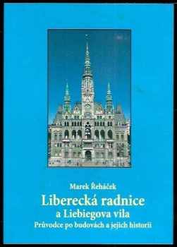 Liberecká radnice a Liebigova vila