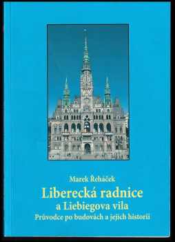 Liberecká radnice a Liebigova vila