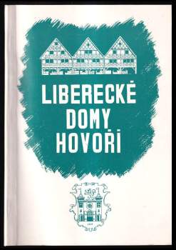 Liberecké domy hovoří