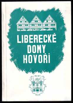 Liberecké domy hovoří