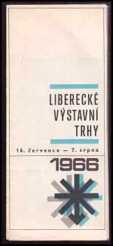 Liberecké výstavní trhy 16. července - 7. srpna 1966