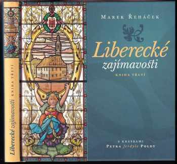 Marek Řeháček: Liberecké zajímavosti