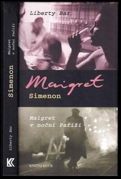 Liberty bar ; Maigret v noční Paříži