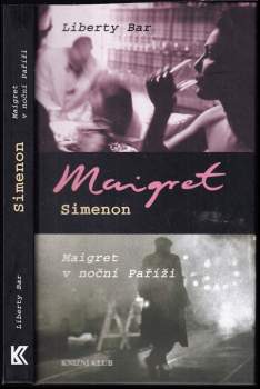 Liberty bar ; Maigret v noční Paříži