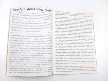 Libor Fára: Libor Fára - hrací stoly, práce z let 1966-67