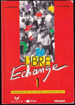 Janine Courtillon: Libre Échange 1