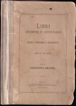 Libri citationum et sententiarum, seu, Knihy půhonné a nálezové