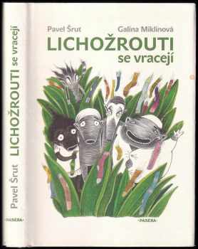 Pavel Šrut: KOMPLET Pavel Šrut: Lichožrouti + Lichožrouti se vracejí + Lichožrouti navždy