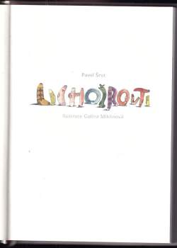 Pavel Šrut: Lichožrouti