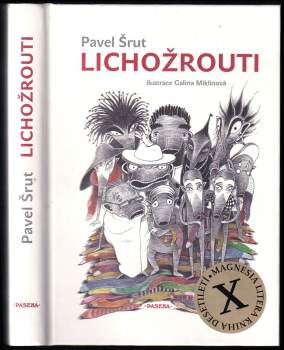 Pavel Šrut: Lichožrouti