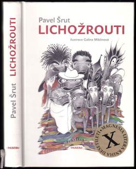 Pavel Šrut: Lichožrouti