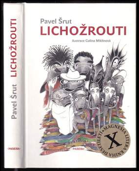 Pavel Šrut: Lichožrouti
