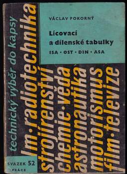 Lícovací a dílenské tabulky ISA, OST, DIN, ASA