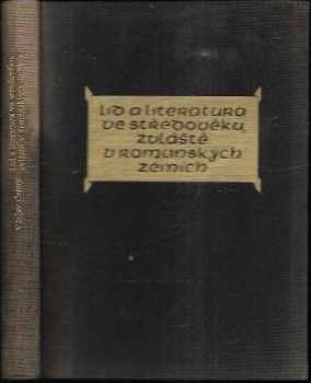 Václav Černý: Lid a literatura ve středověku, zvláště v románských zemích