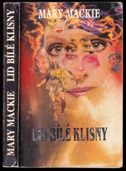 Mary Mackie: Lid bílé klisny
