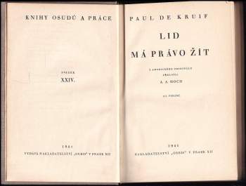 Paul De Kruif: Lid má právo žít