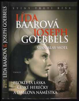 Lída Baarová & Joseph Goebbels
