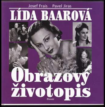 Lída Baarová - obrazový životopis