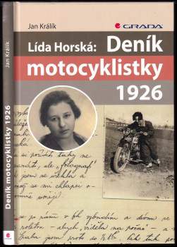 Ján Králik: Lída Horská: Deník motocyklistky 1926, 2.IV.-15.VIII