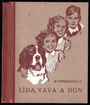 Lída, Vava a Don - Marie Tippmannová (1941, B. Smolíková-Mečířová) - ID: 362187