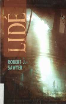 Robert J Sawyer: Lidé
