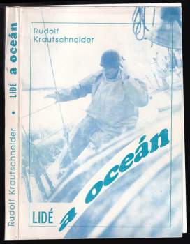 Rudolf Krautschneider: Lidé a oceán