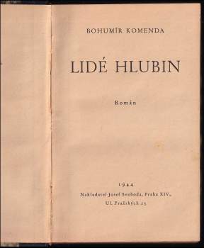 Bohumír Komenda: Lidé hlubin