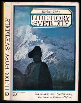 Herbert Tichy: Lidé, hory, světadíly