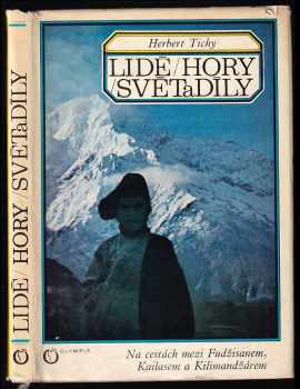 Herbert Tichy: Lidé, hory, světadíly