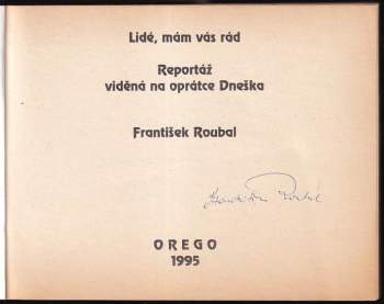 František Roubal: Lidé, mám vás rád